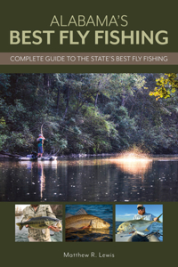 Alabama’s Best Fly Fishing