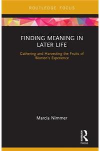 Finding Meaning in Later Life