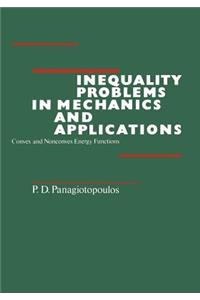 Inequality Problems in Mechanics and Applications