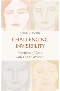 Challenging Invisibility