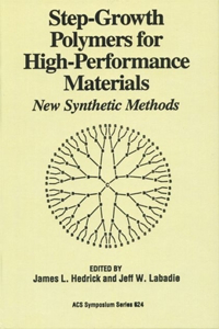 Step-Growth Polymers for High-Performance Materials