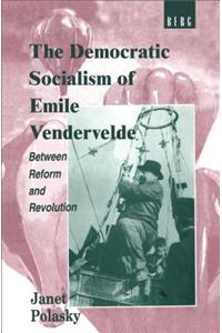 Democratic Socialism of Emile Vandervelde
