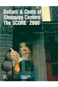 Dollars & Cents of Shopping Centers(r)/The Score(r) 2008