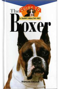 The Boxer: An Owner's Guide