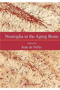 Neuroglia in the Aging Brain