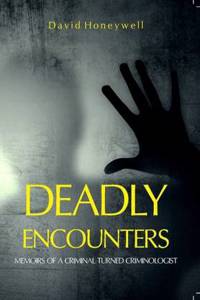 Deadly Encounters