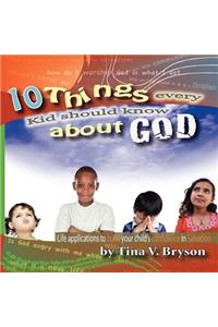 10 Things Every Kid Should Know About God