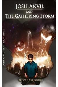 Josh Anvil and the Gathering Storm