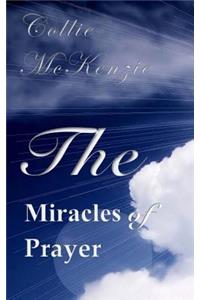 The Miracles of Prayer Volume 1