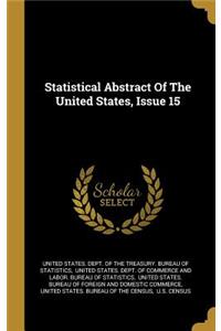 Statistical Abstract Of The United States, Issue 15