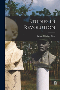 Studies in Revolution