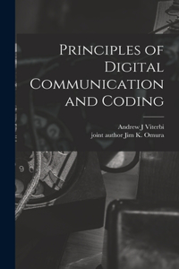 Principles of Digital Communication and Coding