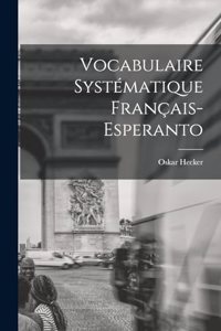 Vocabulaire Systématique Français-Esperanto