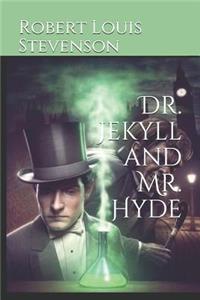 Dr. Jekyll and Mr. Hyde