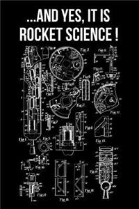 ... And Yes It Is Rocket Science!