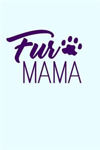 Fur Mama