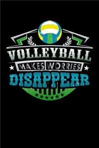 Volleyball Makes Worries Disappear