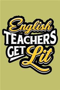 English Teachers Get Lit