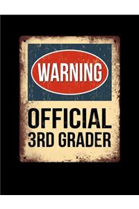 Warning Official 3rd Grader