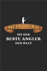 Mein Hund ist der Beste Angler der Welt