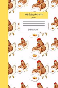 Wide Ruled Notebook Chicken Composition Book