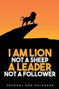 I Am Lion Not a Sheep a Leader Not a Follower