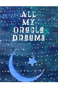 All My Oracle Dreams