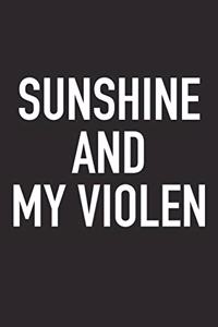 Sunshine and My Violen