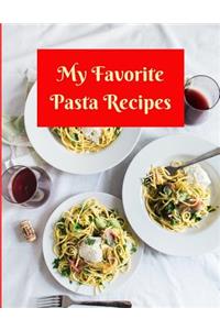 My Favorite Pasta Recipes