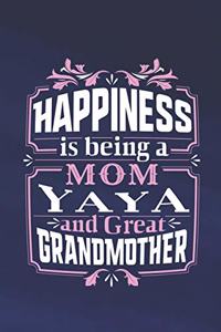 Happiness Is Being a Mom Yaya & Great Grandmother