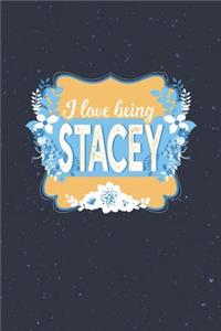 I Love Being Stacey