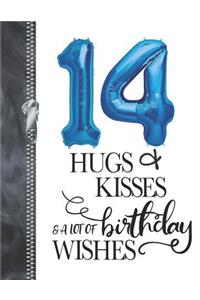 14 Hugs & Kisses & A Lot Of Birthday Wishes