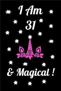 I Am 31 & Magical