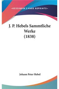 J. P. Hebels Sammtliche Werke (1838)