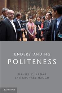 Understanding Politeness