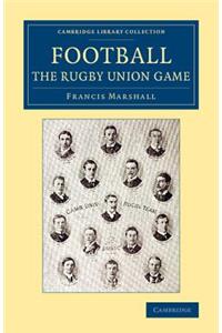 Football: The Rugby Union Game