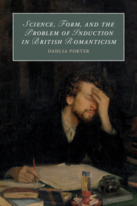 Science, Form, and the Problem of Induction in British Romanticism