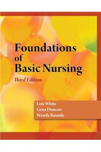 Foundations of Basic Nursing (Book Only)