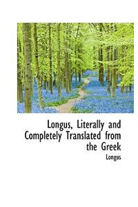 Longus, Literally and Completely Translated from the Greek