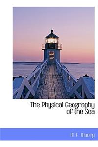 The Physical Geography of the Sea