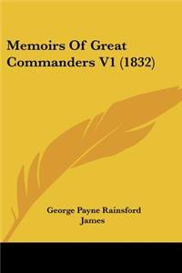 Memoirs Of Great Commanders V1 (1832)
