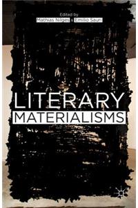 Literary Materialisms