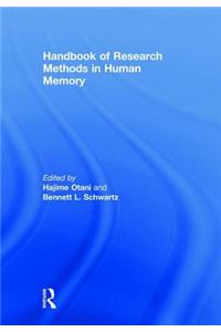 Handbook of Research Methods in Human Memory