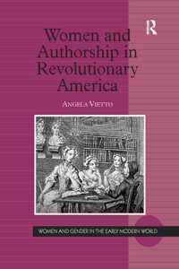 Women and Authorship in Revolutionary America