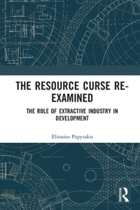 The Resource Curse Re-examined: The Role of Extractive Industry in Development