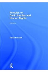 Fenwick on Civil Liberties & Human Rights