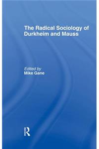 Radical Sociology of Durkheim and Mauss