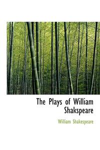 The Plays of William Shakspeare