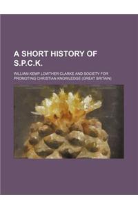A Short History of S.P.C.K