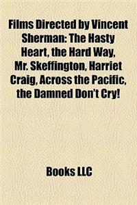 Films Directed by Vincent Sherman (Study Guide)